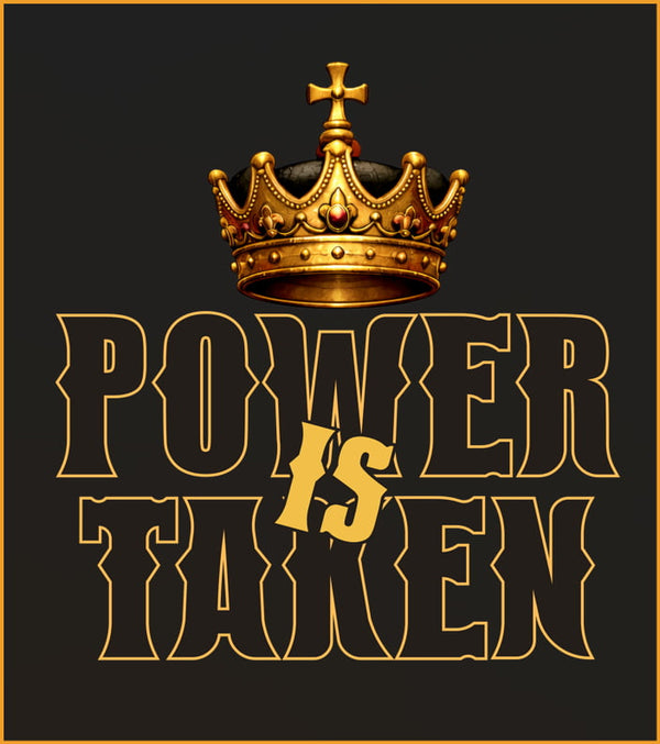 POWER IS NOT GIVEN | Unisex Oversized Classic T-Shirt