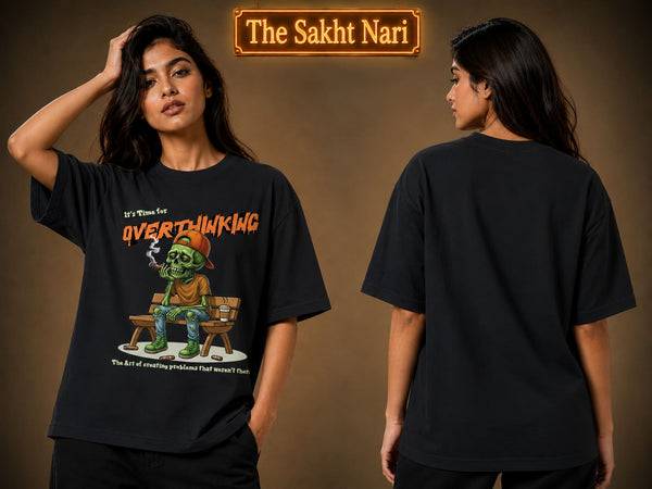 OVERTHINKING is an ART | Unisex Oversized Standard T-Shirt
